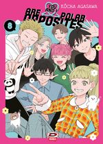 You and I are Polar Opposites